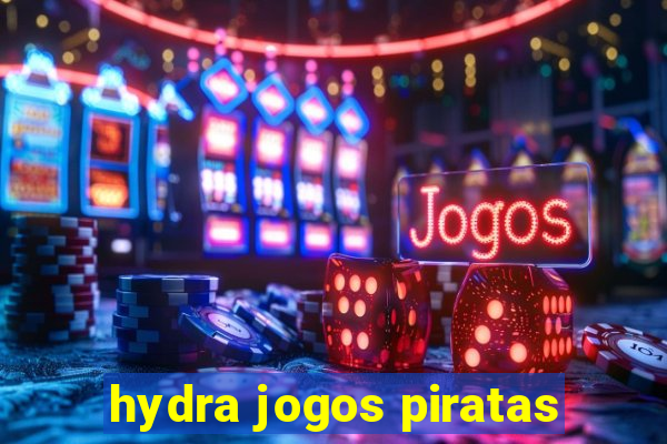 hydra jogos piratas